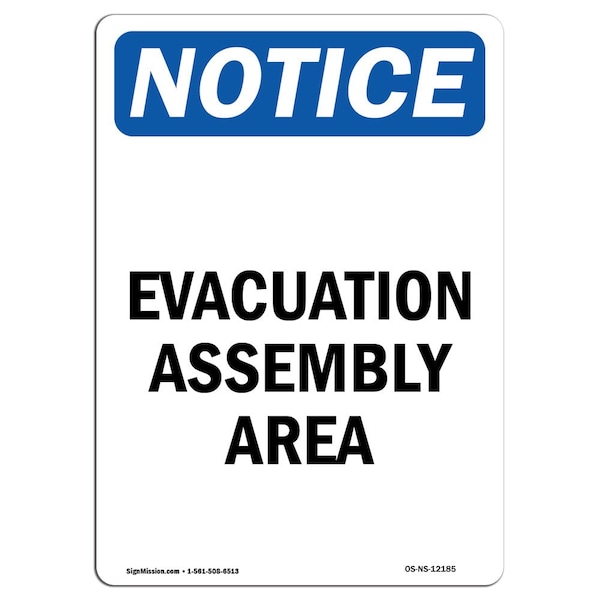 Safety Sign, OSHA Notice, 5" Height, Evacuation Assembly Area Sign, Portrait, 10PK